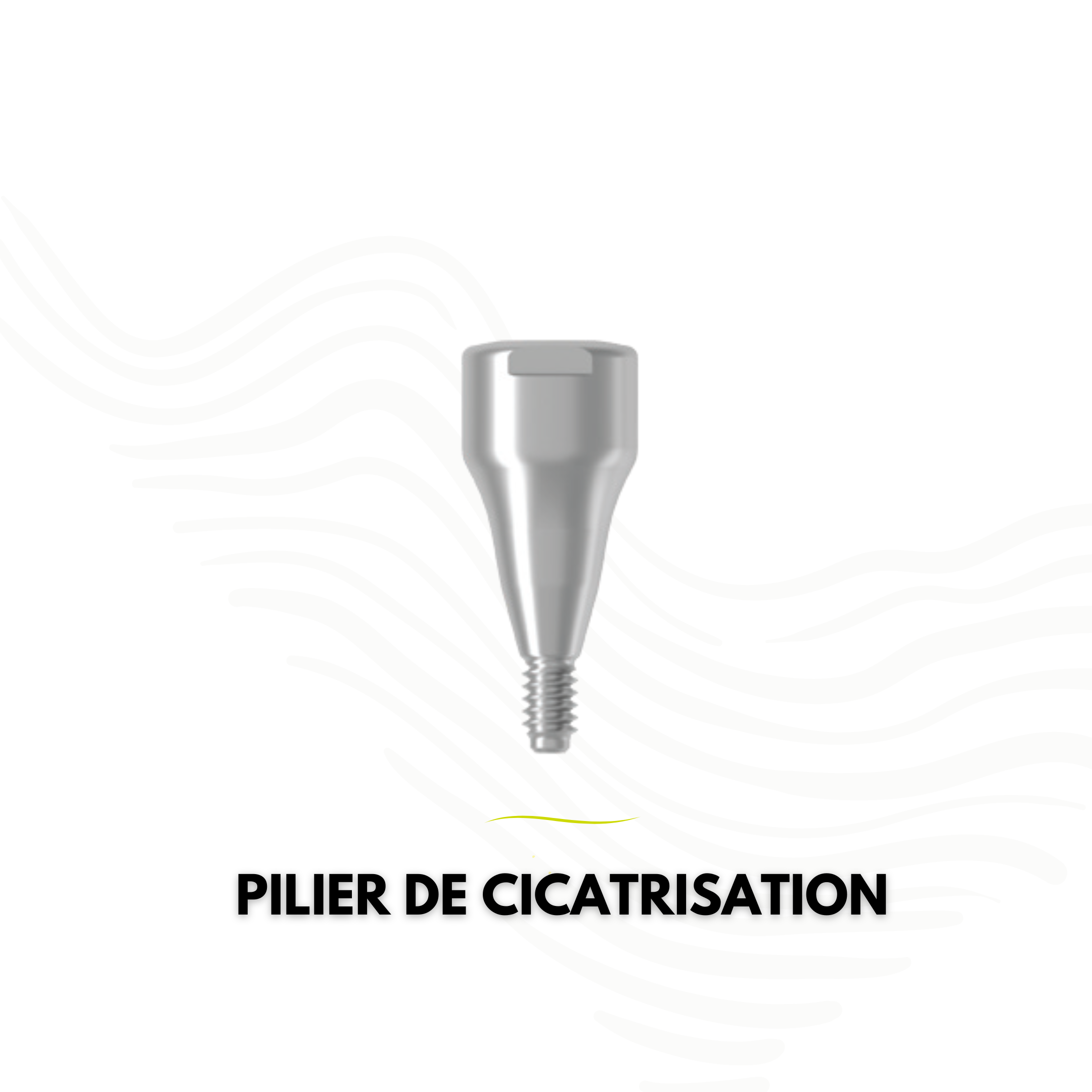 Pilier de cicatrisation