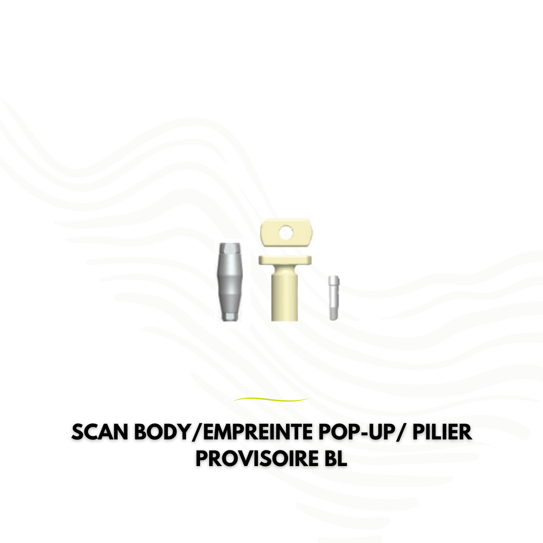 Scan-Body / Empreinte Pop-up / Pilier provisoire